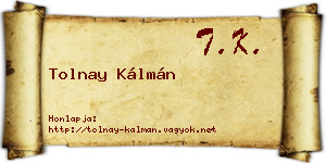 Tolnay Kálmán névjegykártya
